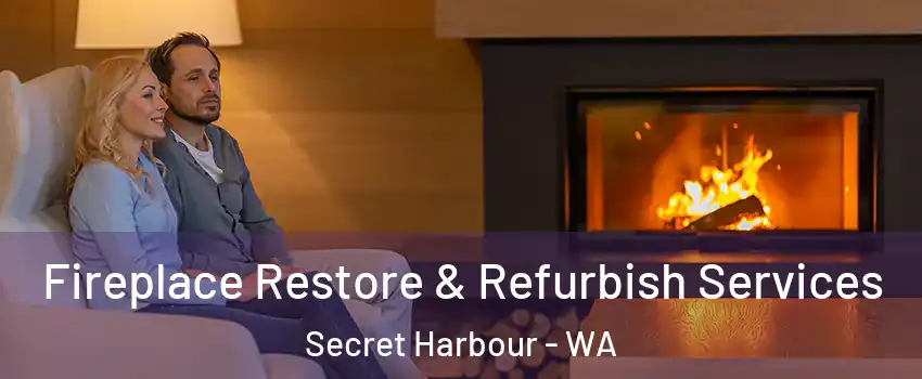 Fireplace Restore & Refurbish Services Secret Harbour - WA