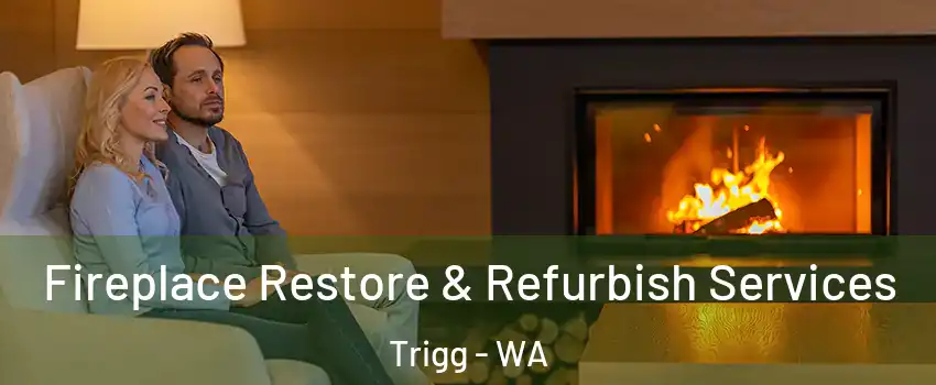 Fireplace Restore & Refurbish Services Trigg - WA
