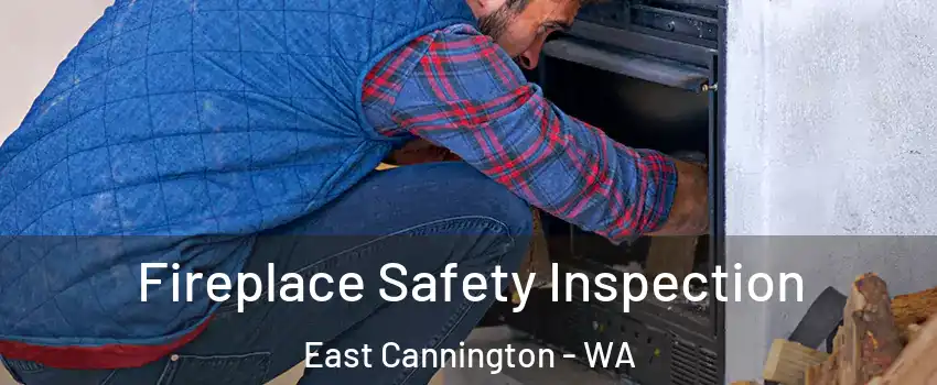 Fireplace Safety Inspection East Cannington - WA