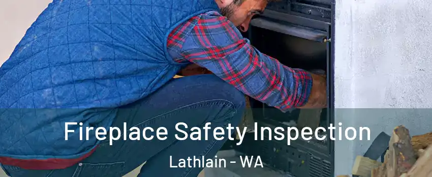 Fireplace Safety Inspection Lathlain - WA
