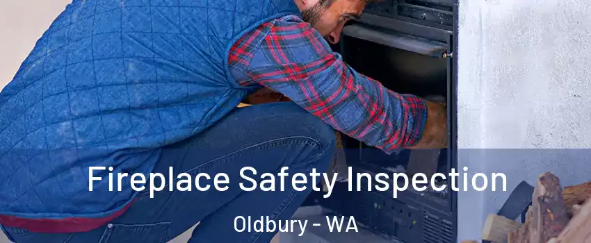 Fireplace Safety Inspection Oldbury - WA
