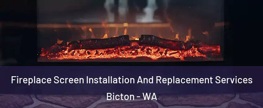 Fireplace Screen Installation And Replacement Services Bicton - WA