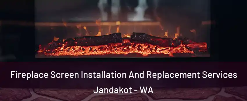 Fireplace Screen Installation And Replacement Services Jandakot - WA