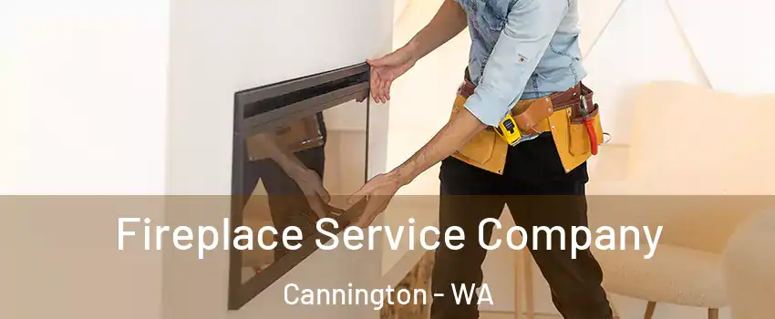 Fireplace Service Company Cannington - WA