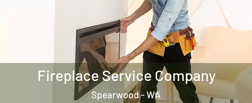 Fireplace Service Company Spearwood - WA