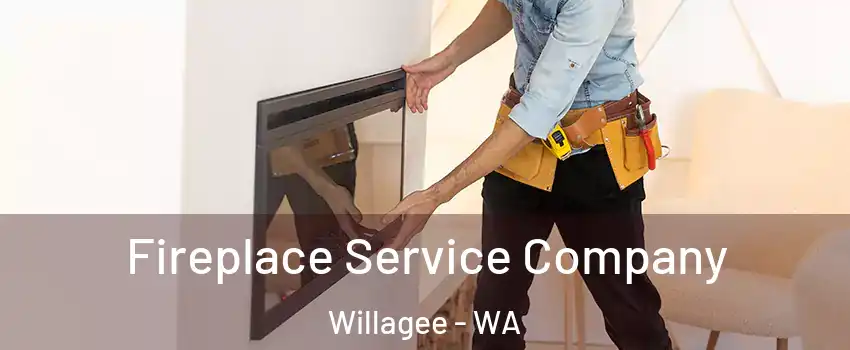 Fireplace Service Company Willagee - WA