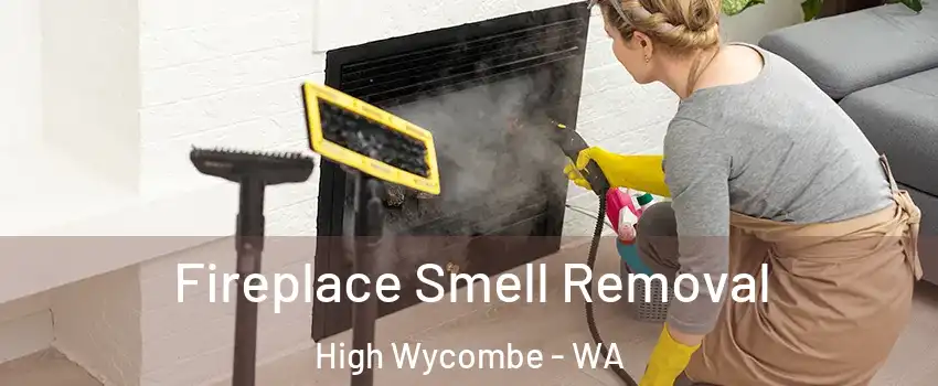 Fireplace Smell Removal High Wycombe - WA