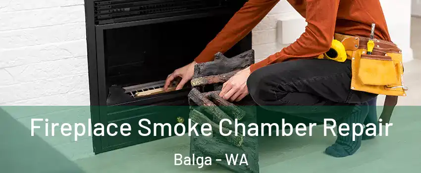Fireplace Smoke Chamber Repair Balga - WA