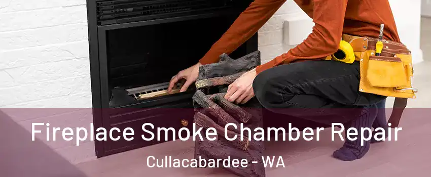 Fireplace Smoke Chamber Repair Cullacabardee - WA