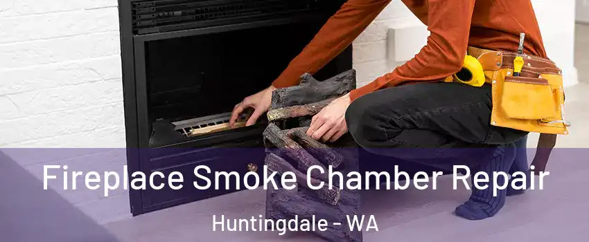 Fireplace Smoke Chamber Repair Huntingdale - WA