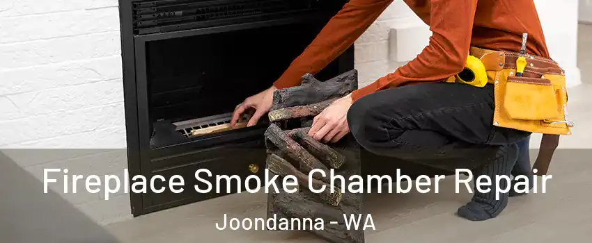 Fireplace Smoke Chamber Repair Joondanna - WA