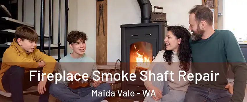 Fireplace Smoke Shaft Repair Maida Vale - WA