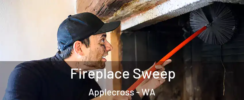 Fireplace Sweep Applecross - WA