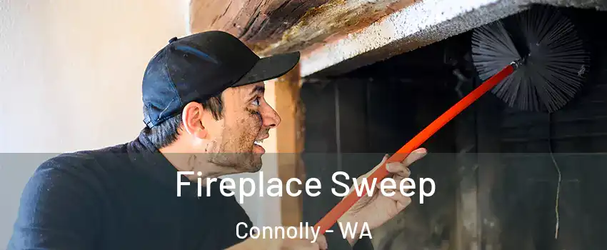 Fireplace Sweep Connolly - WA