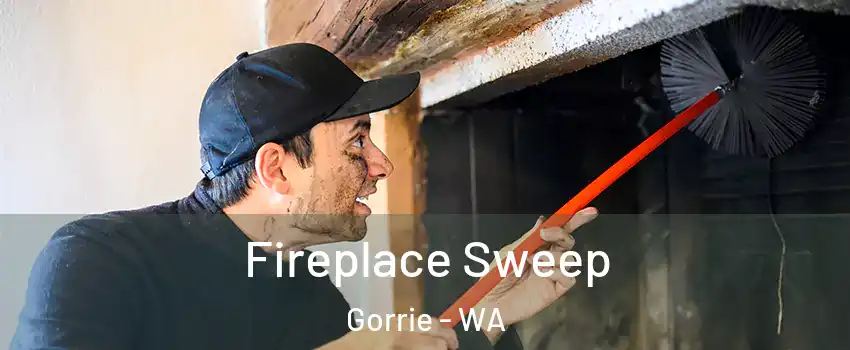 Fireplace Sweep Gorrie - WA