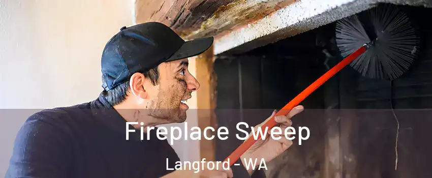 Fireplace Sweep Langford - WA