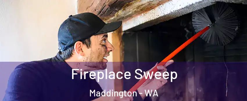 Fireplace Sweep Maddington - WA