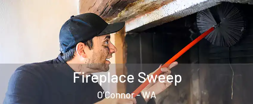 Fireplace Sweep O'Connor - WA
