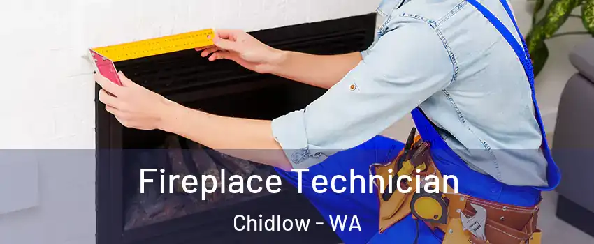 Fireplace Technician Chidlow - WA