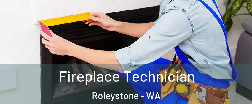Fireplace Technician Roleystone - WA