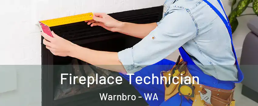 Fireplace Technician Warnbro - WA