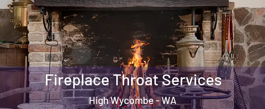 Fireplace Throat Services High Wycombe - WA