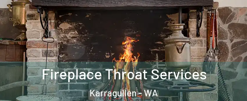 Fireplace Throat Services Karragullen - WA