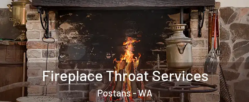 Fireplace Throat Services Postans - WA