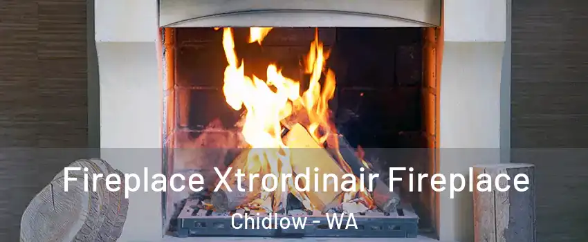 Fireplace Xtrordinair Fireplace Chidlow - WA