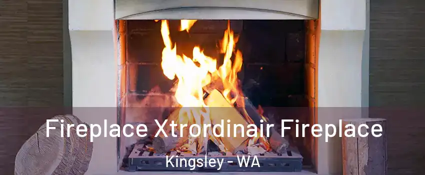 Fireplace Xtrordinair Fireplace Kingsley - WA