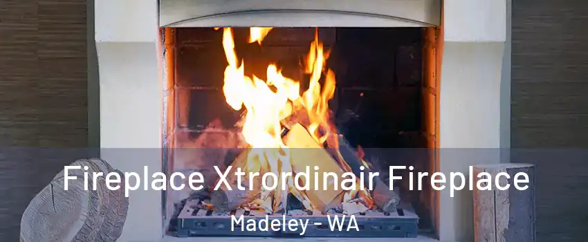 Fireplace Xtrordinair Fireplace Madeley - WA