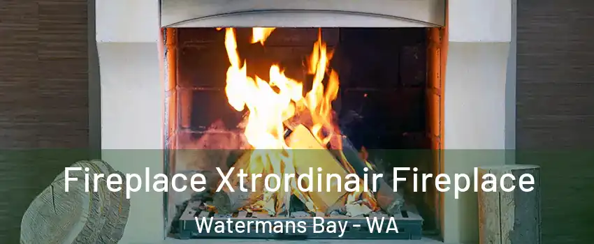 Fireplace Xtrordinair Fireplace Watermans Bay - WA