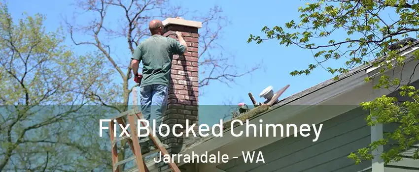 Fix Blocked Chimney Jarrahdale - WA