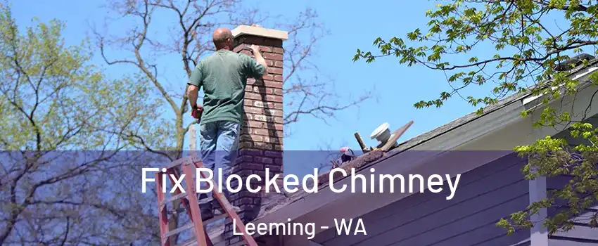 Fix Blocked Chimney Leeming - WA