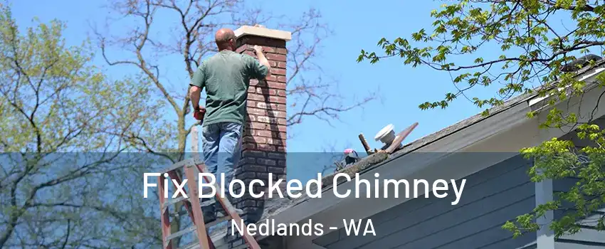 Fix Blocked Chimney Nedlands - WA