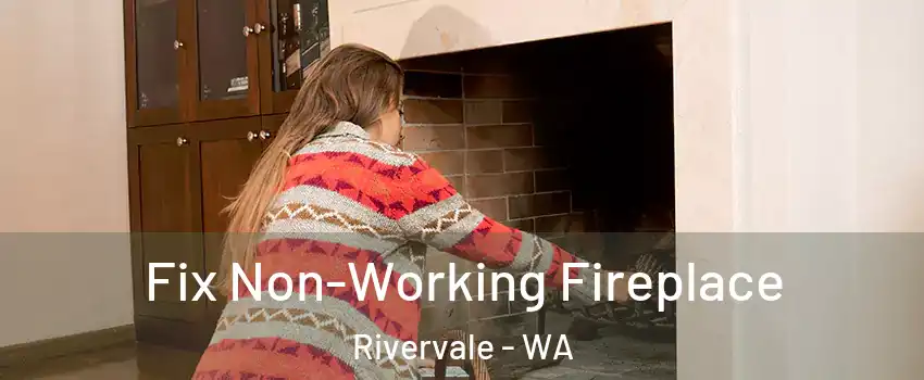 Fix Non-Working Fireplace Rivervale - WA