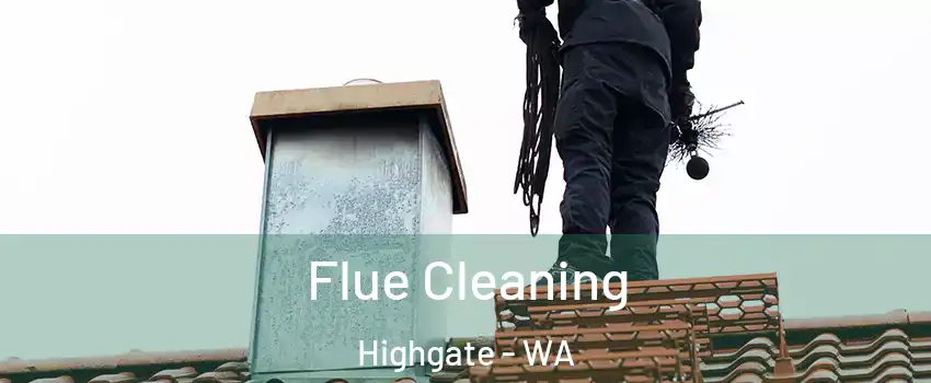 Flue Cleaning Highgate - WA