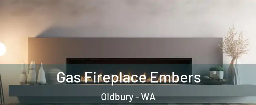 Gas Fireplace Embers Oldbury - WA