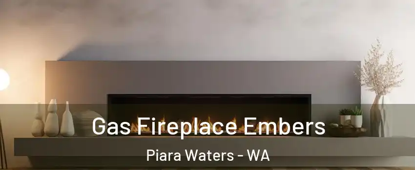Gas Fireplace Embers Piara Waters - WA
