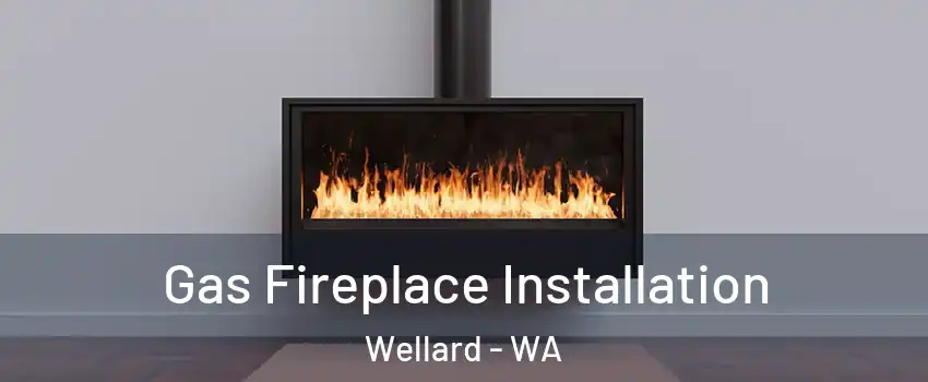 Gas Fireplace Installation Wellard - WA