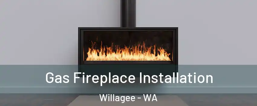 Gas Fireplace Installation Willagee - WA