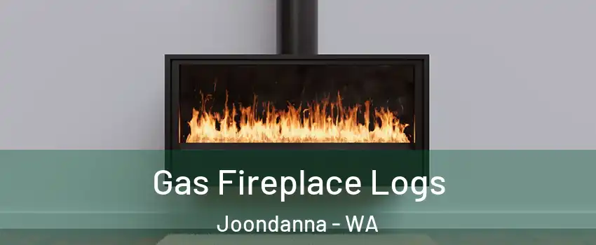 Gas Fireplace Logs Joondanna - WA