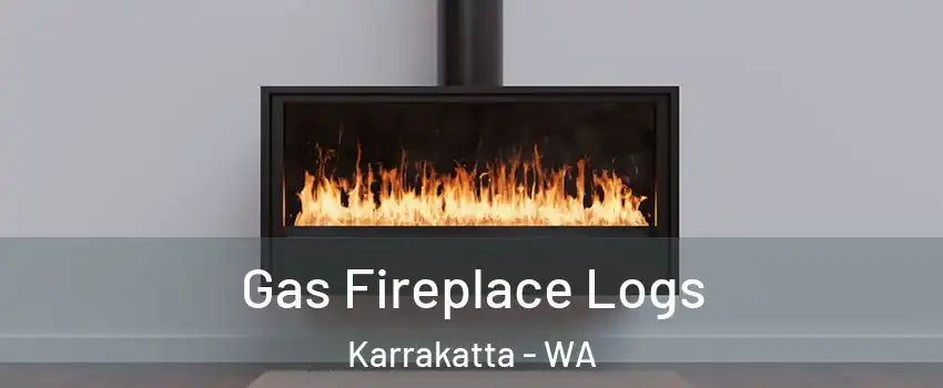 Gas Fireplace Logs Karrakatta - WA