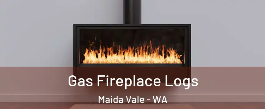 Gas Fireplace Logs Maida Vale - WA