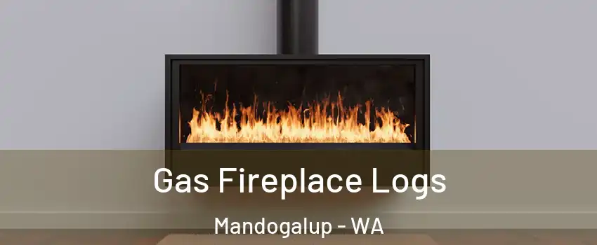 Gas Fireplace Logs Mandogalup - WA