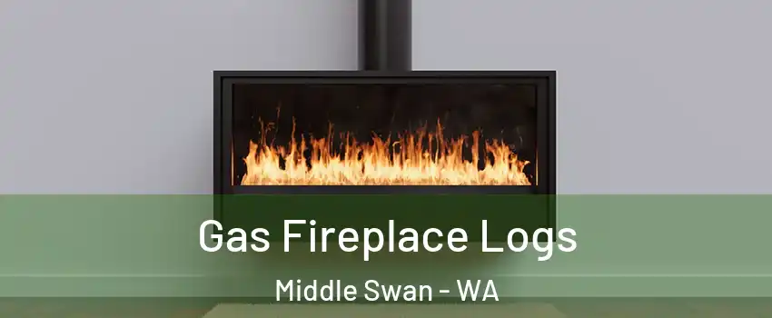 Gas Fireplace Logs Middle Swan - WA