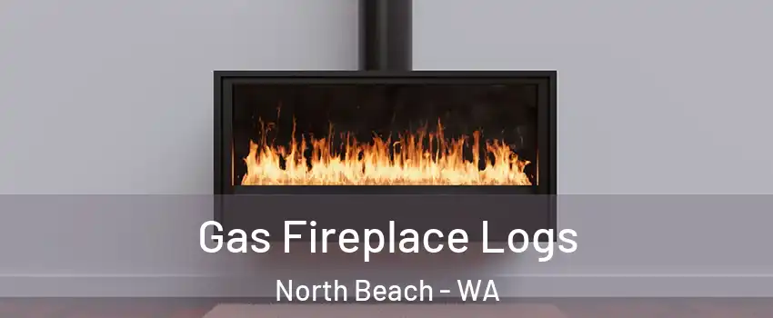 Gas Fireplace Logs North Beach - WA