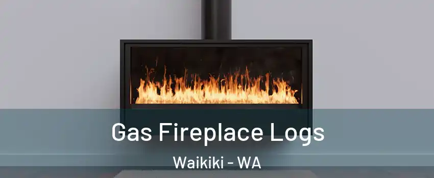 Gas Fireplace Logs Waikiki - WA