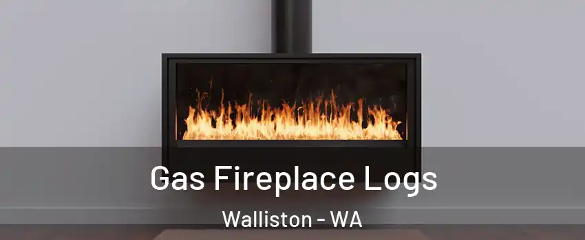 Gas Fireplace Logs Walliston - WA