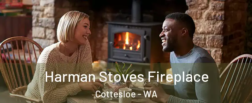 Harman Stoves Fireplace Cottesloe - WA